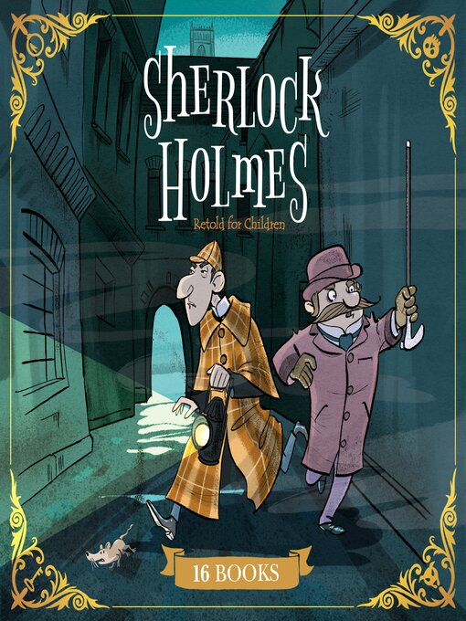 Title details for Sherlock Holmes Retold for Children by Alex Woolf - Available